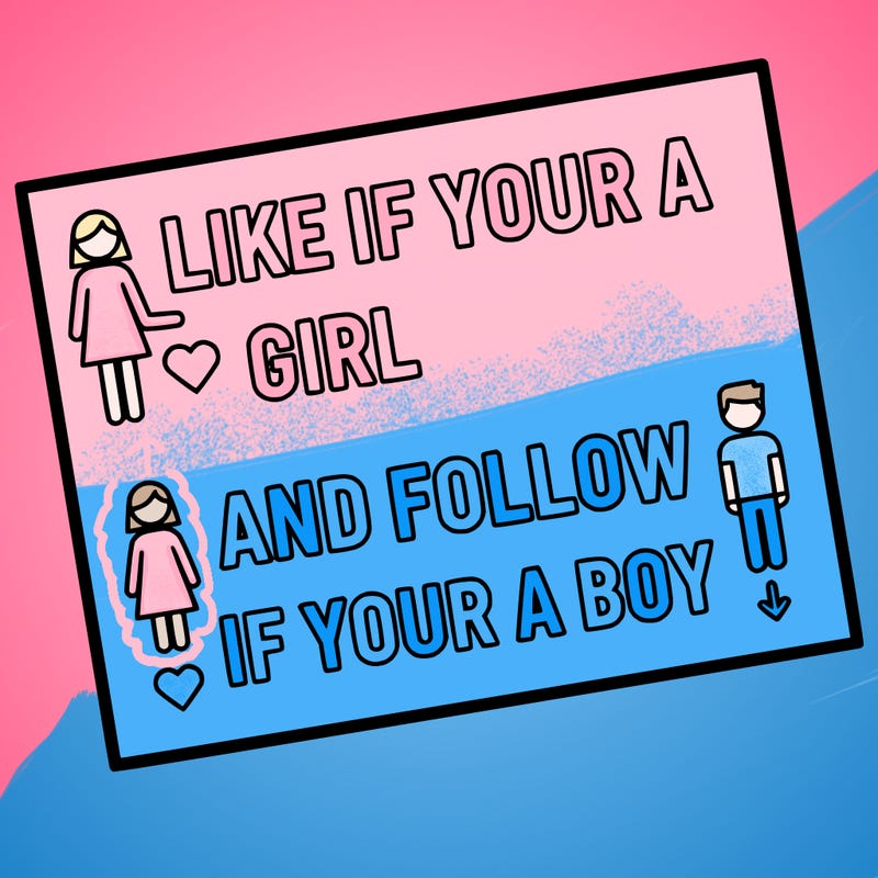 like if your a girl and follow if your a boy