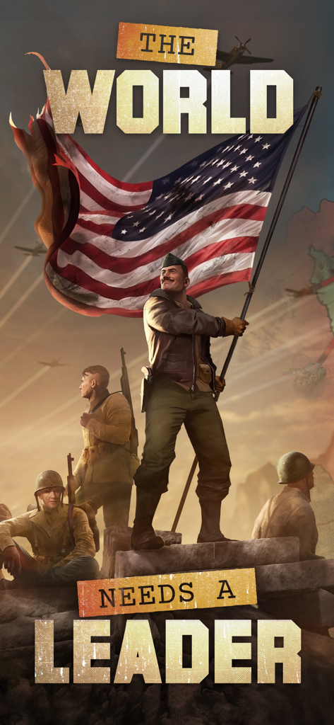 Supremacy: Call of War 1942 - Heroic WWII soldier holding the American flag with the text The World Needs a Leader