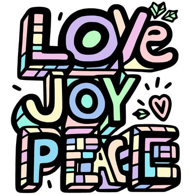 the word in block letters "love, joy, peace"