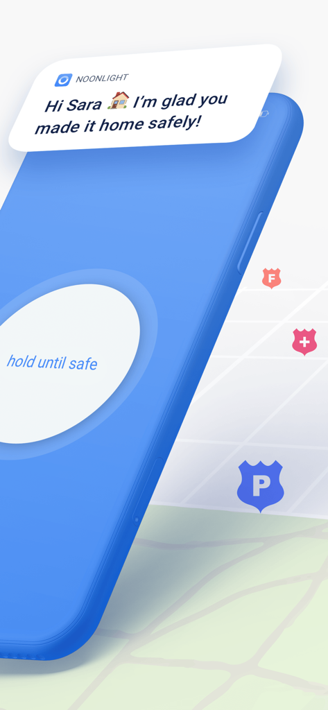 Noonlight: Feel Protected 24/7 - Pantalla de la aplicación móvil Noonlight mostrando un botón de mantener presionado hasta estar seguro y una notificación confirmando la llegada segura a casa