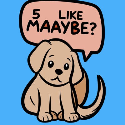 a puppy that says 5 like maybe