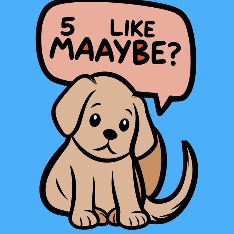 a puppy that says 5 like maybe