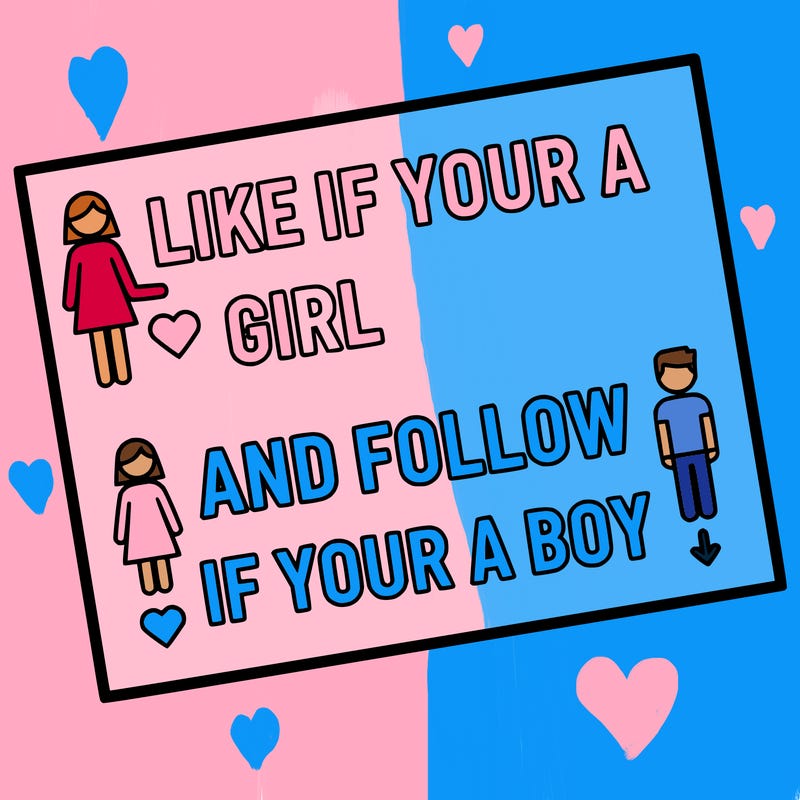 like if your a girl and follow if your a boy