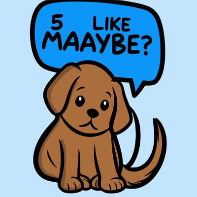 a puppy that says 5 like maybe