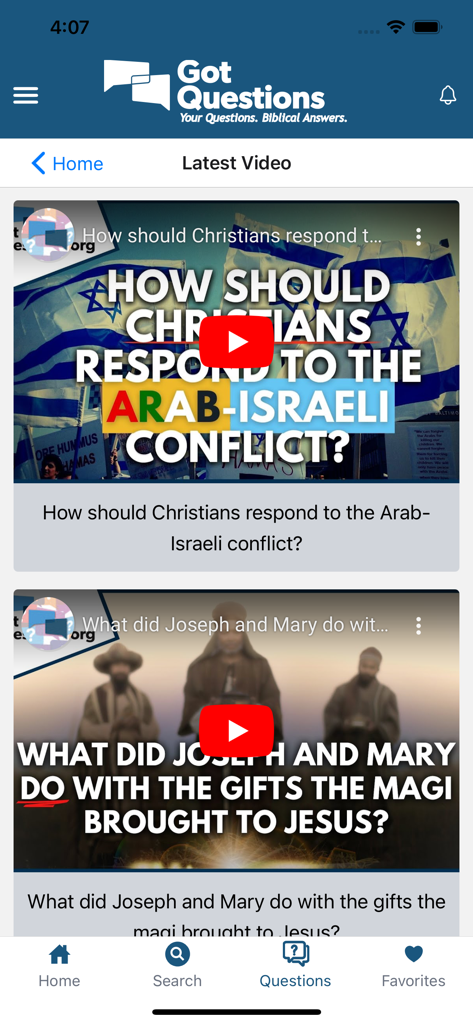 Got Questions? - Got Questions app interface showing the latest videos on biblical topics like the Arab-Israeli conflict and the magi gifts.