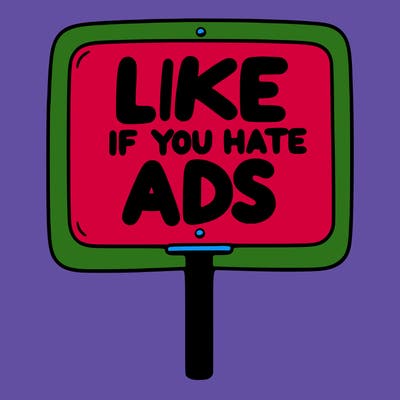 a sign that says like if you hate ads