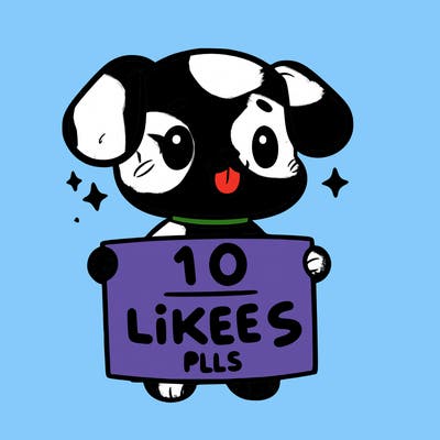 cute dog holding a sign saying 10 likes pls