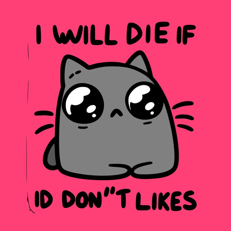 a cat that will die if we don’t get 10 likes