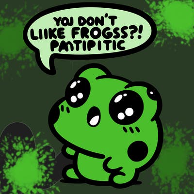 kawaii frog saying "you don't like frogs?! pathetic"