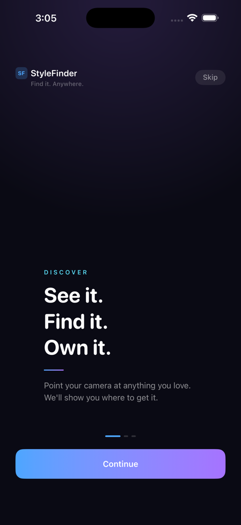 StyleFinder app onboarding screen displaying the slogan See it Find it Own it and a prompt to point the camera at desired items.