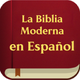 The Modern Bible in Spanish.