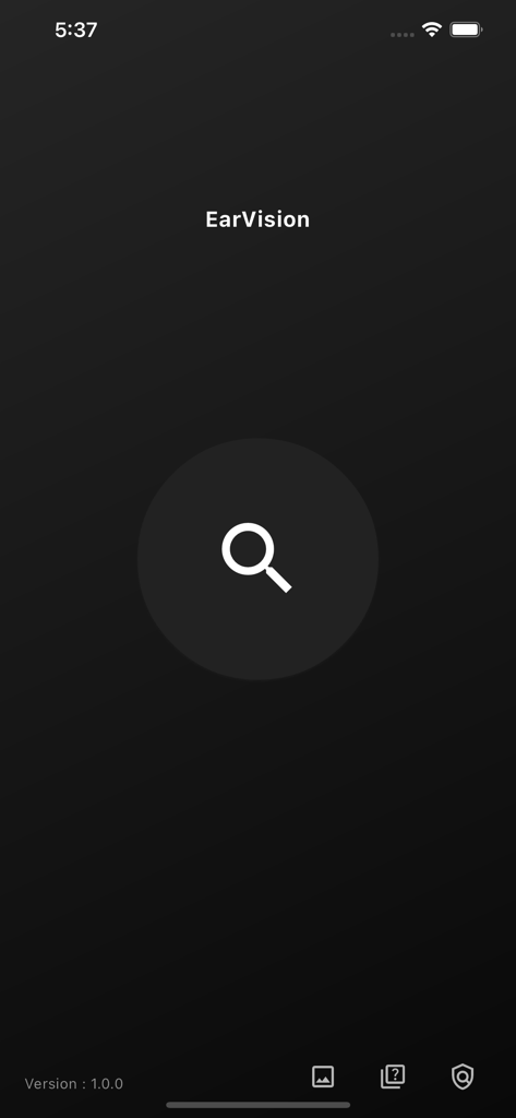EarVision - Pantalla de inicio de la aplicación EarVision con un icono de lupa central en una interfaz oscura