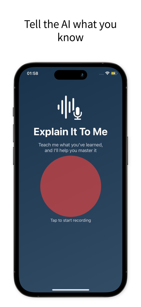 Feynman AI app interface showing the Explain It To Me screen with a large red recording button