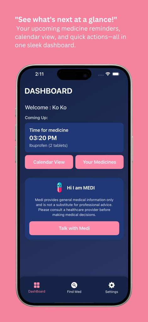 Medify:AI Medicine Identifier - Panel de la aplicación Medify mostrando recordatorios de medicamentos próximos y acceso al asistente de salud con IA.