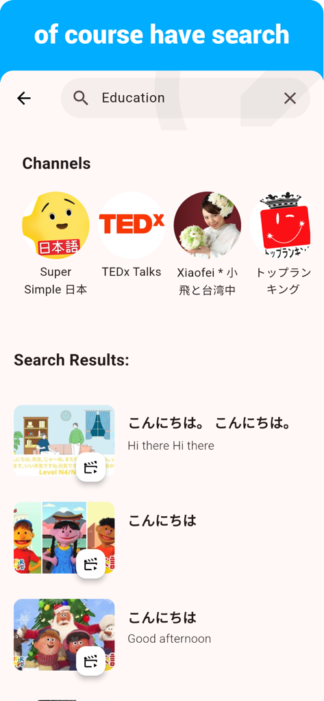 Search results in the Japanese learning app showing educational channels and video lessons for beginners.