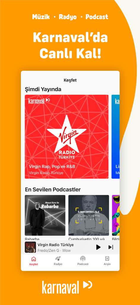 Karnaval: Radio & Podcast - Karnaval app discover screen showcasing live Turkish radio stations and popular podcast series on an orange background.