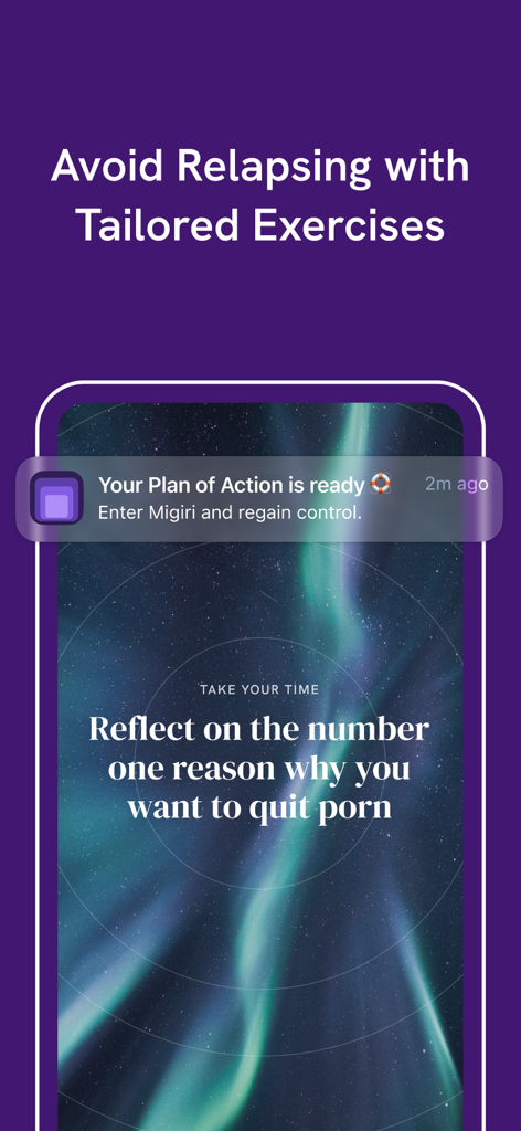 Migiri: Porn Blocker & More - Migiri app interface showcasing tailored exercises and reflection prompts to prevent relapse.