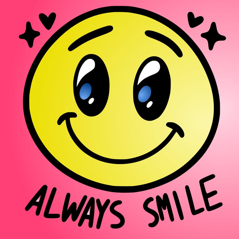 always smile