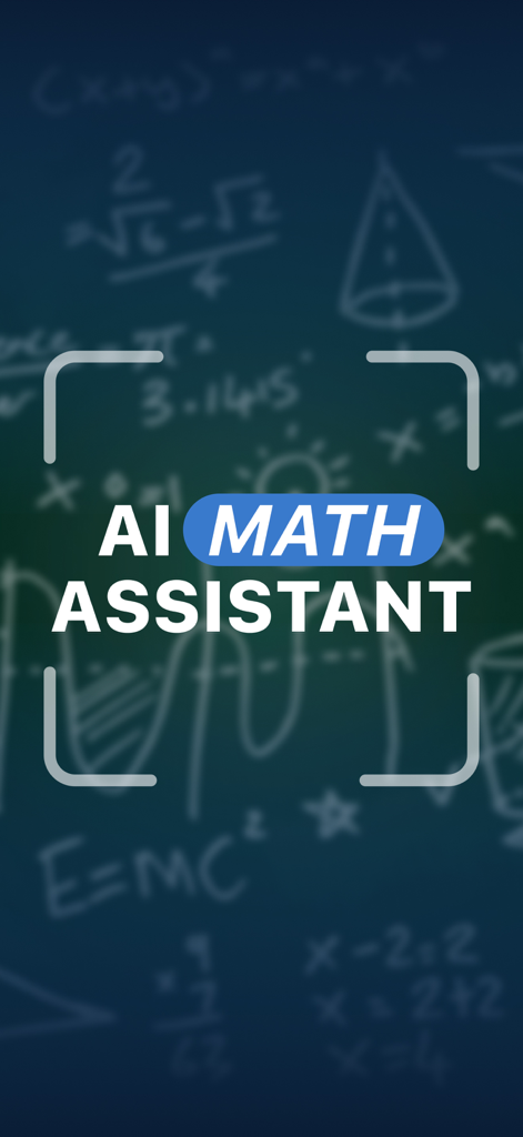 Pantalla de inicio de la aplicación Asistente Matemático IA con un marco de escaneo y fórmulas matemáticas sobre un fondo de pizarra