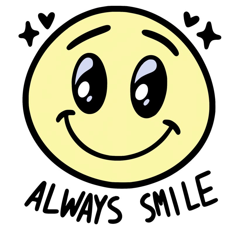 always smile