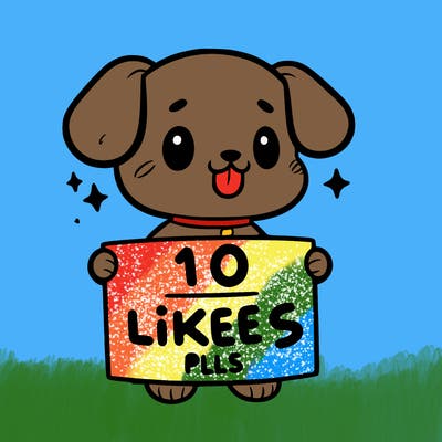 cute dog holding a sign saying 10 likes pls