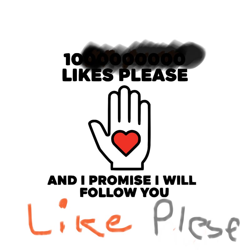 100000000000 likes please and i promise i will follow you