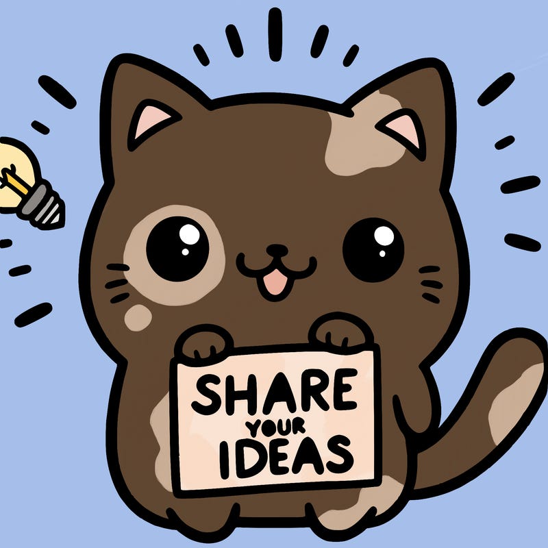 a cute cat saying share your ideas