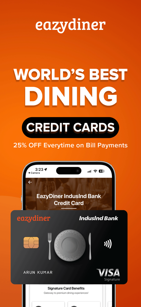 EazyDiner : Eat Out & Save - EazyDiner IndusInd Bank credit card offering 25 percent off on dining bill payments.