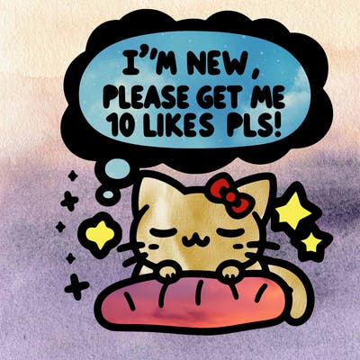 kitty taking a nap dream talking and saying "i'm new, please get me at least 10 likes pls!!"