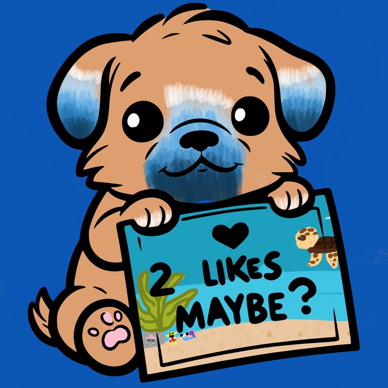 a puppy holding a sign that says 2 likes maybe?