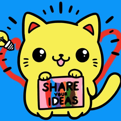 a cute cat saying share your ideas