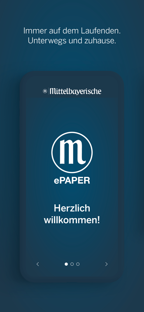 Der Willkommensbildschirm der Mittelbayerische ePaper Nachrichten-App mit dem Firmenlogo und einer Begrüßungsnachricht auf Deutsch.