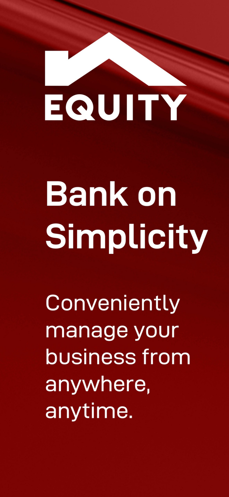 Equity Online for Business - Equity Online for Business intro screen with Bank on Simplicity slogan