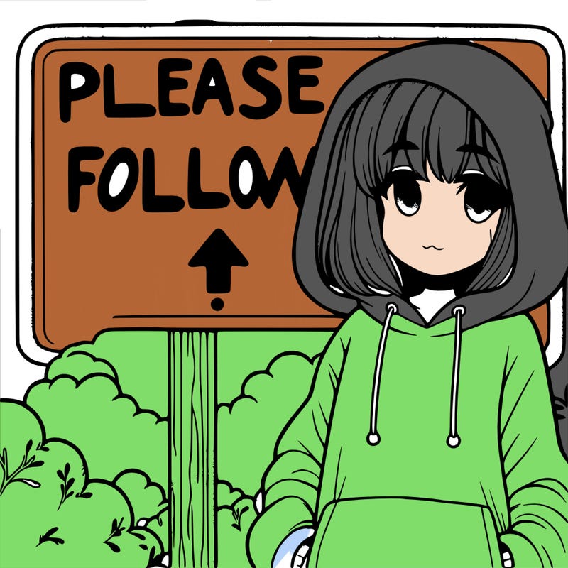 a sign that says please follow with a girl in a foggy hoody