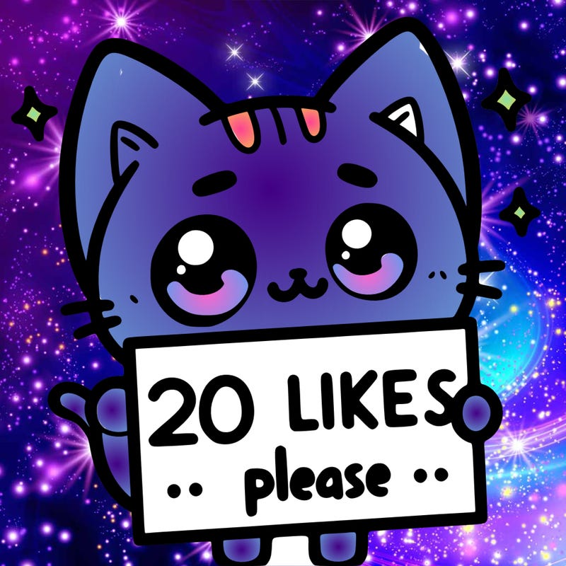 a cat that is holding a sign that says 20 likes please
