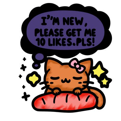 kitty taking a nap dream talking and saying "i'm new, please get me at least 10 likes pls!!"