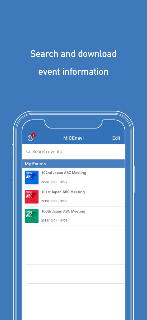 MICEnavi - MICEnaviモバイルアプリのインターフェース。イベント検索バーと登録済み会議のリストが表示されます。