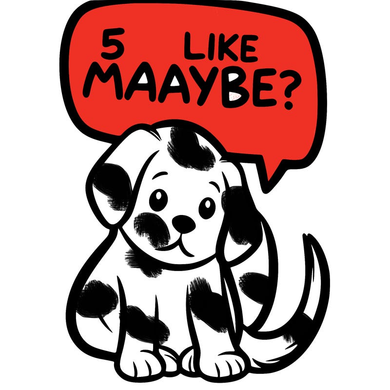 a puppy that says 5 like maybe