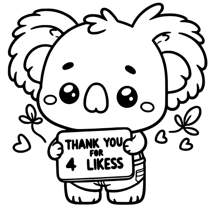 cute kuala holding a sign that says thank you for 4 likes