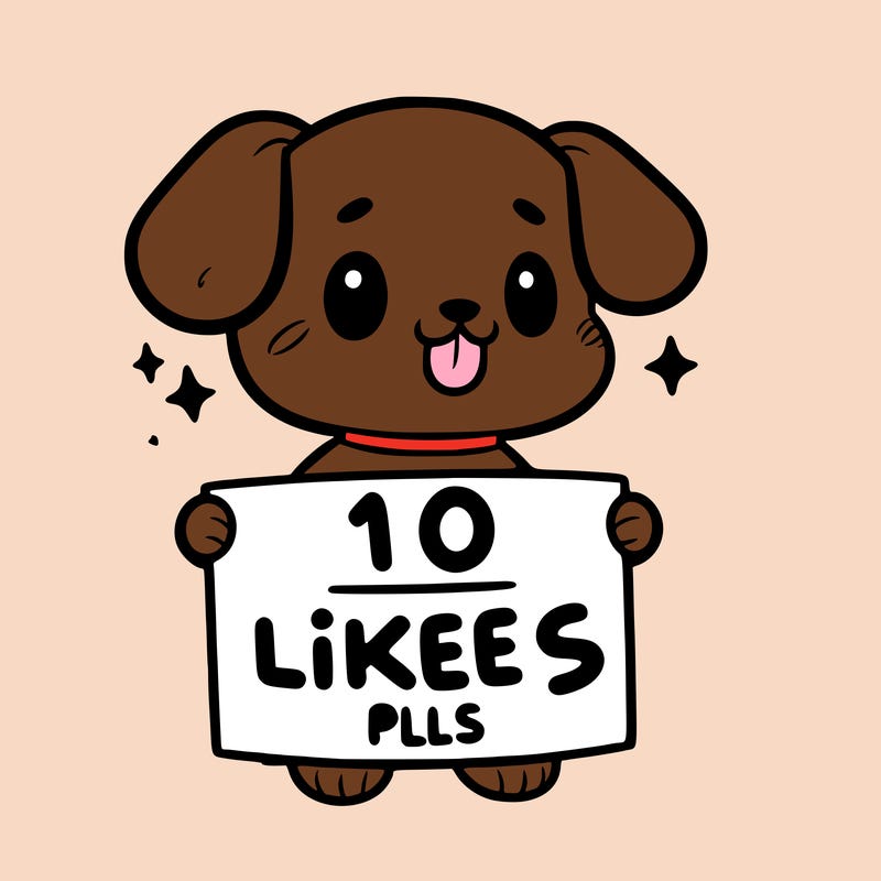 cute dog holding a sign saying 10 likes pls
