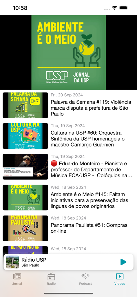 Jornal da USP - Jornal da USPアプリのモバイル画面。サンパウロ大学からの教育的および文化的なビデオのリストが表示されています。
