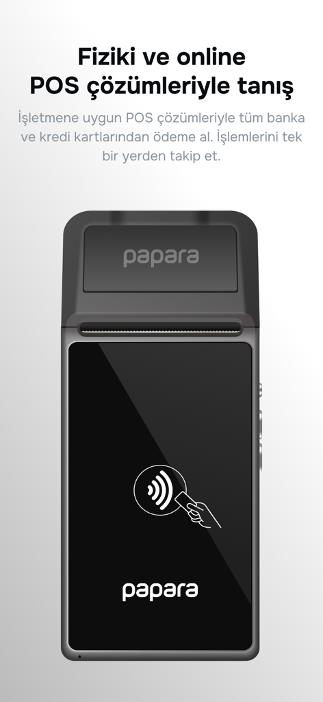 Papara Ticari - Papara Ticari physical POS terminal for mobile and contactless payments