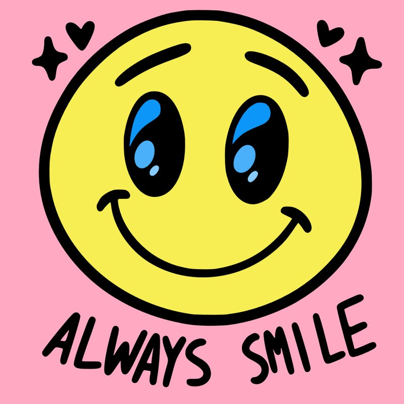 always smile