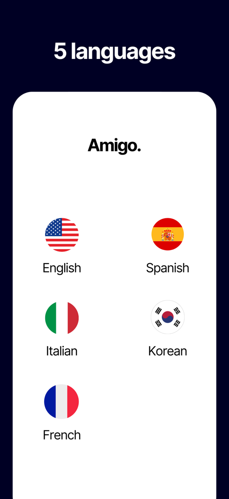 Amigo - Your AI Coach - Language selection screen in the Amigo app showing flags and options for English Spanish Italian Korean and French