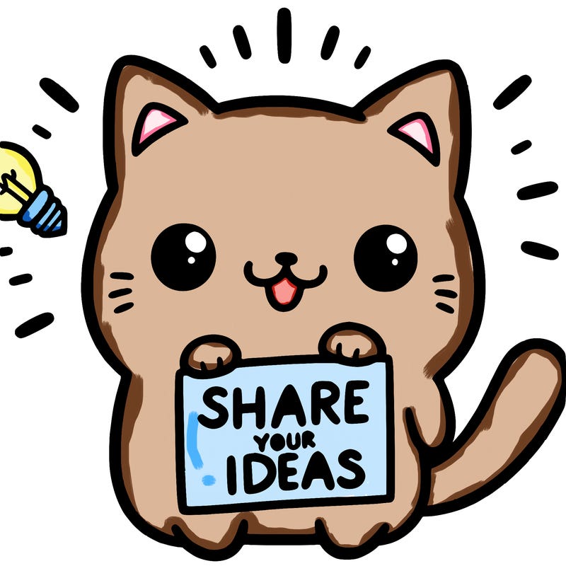 a cute cat saying share your ideas