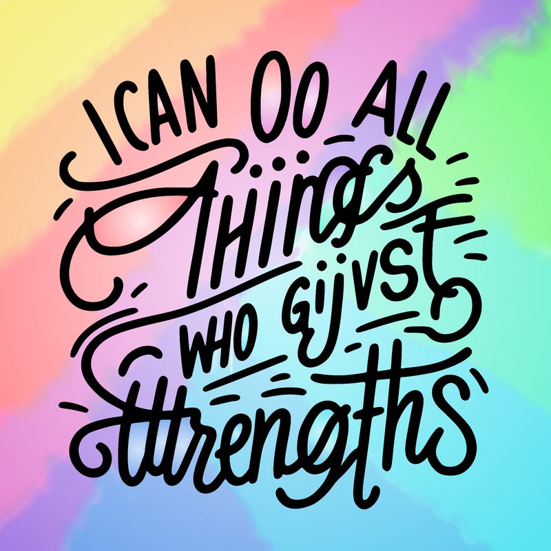 cursive “i can do all things in christ who gives me strength”