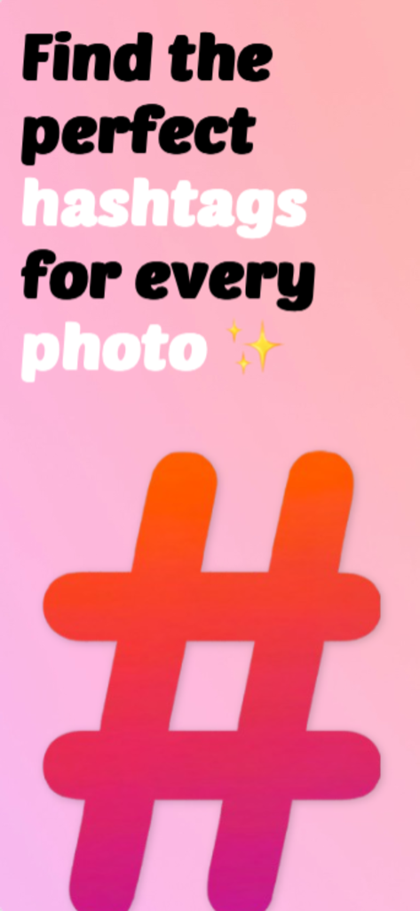 TopFollow: AI Popular Hashtag - TopFollow app promotional screen with a large hashtag symbol and text saying Find the perfect hashtags for every photo