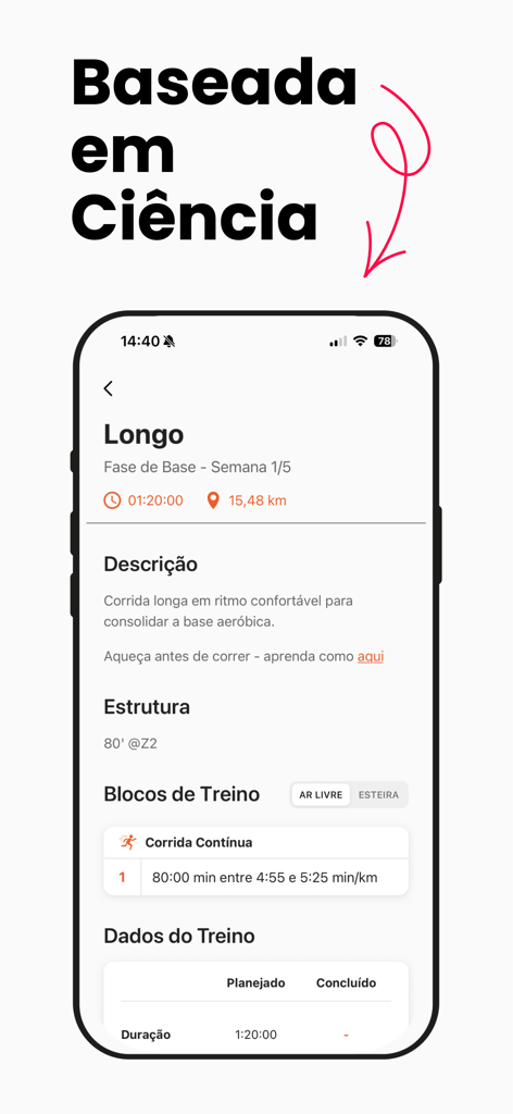 Zyla - Corrida com IA - Interface do aplicativo móvel Zyla mostrando uma sessão de treino de corrida longa personalizada baseada em ciência com blocos de ritmo detalhados.