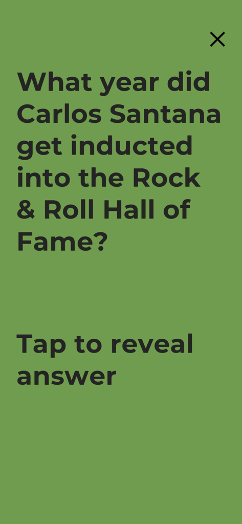 A cultural trivia question about Carlos Santana Rock and Roll Hall of Fame induction in the No Sabo app