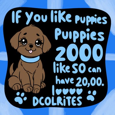 cute puppy saying if you like puppies like so i can have 20,00 likes